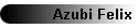 Azubi Felix